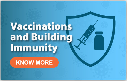Information on Vaccinations and Building Immunity