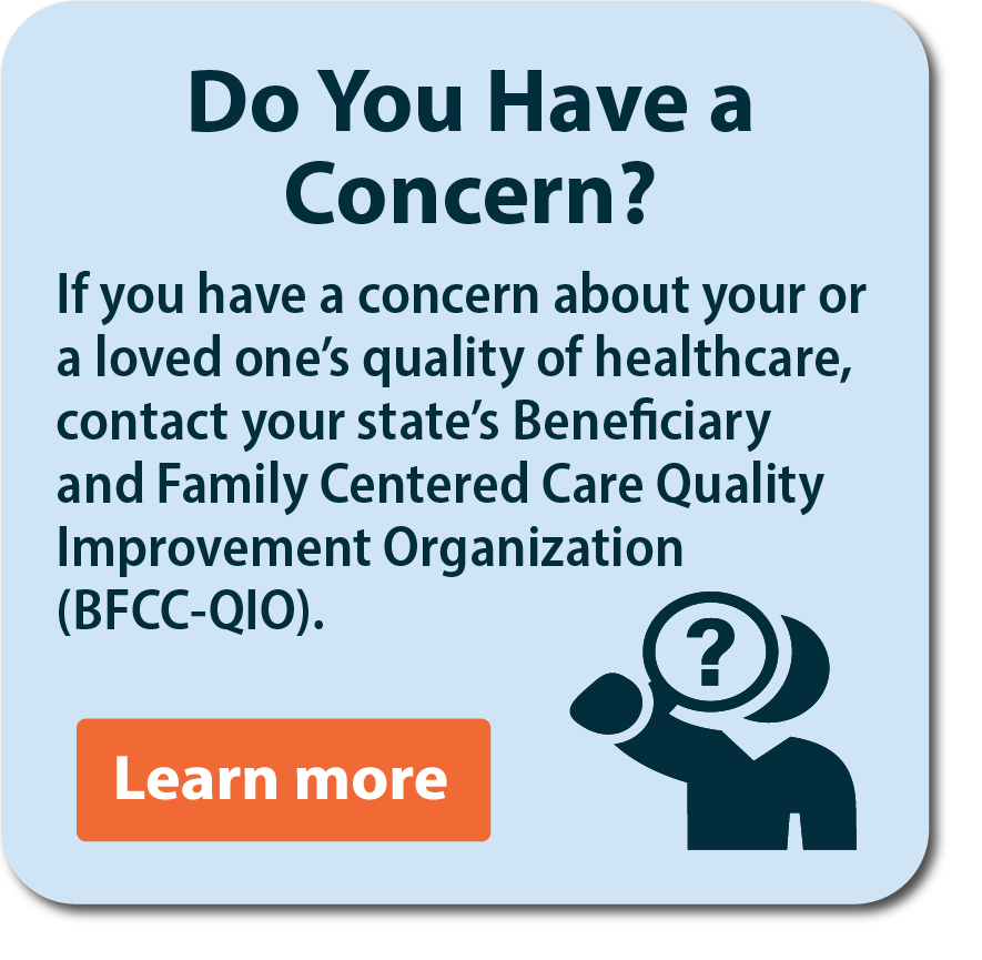 Beneficiary and Family Centered Care Quality Improvement Organization